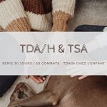 TSA Mieux Vivre le TDAH